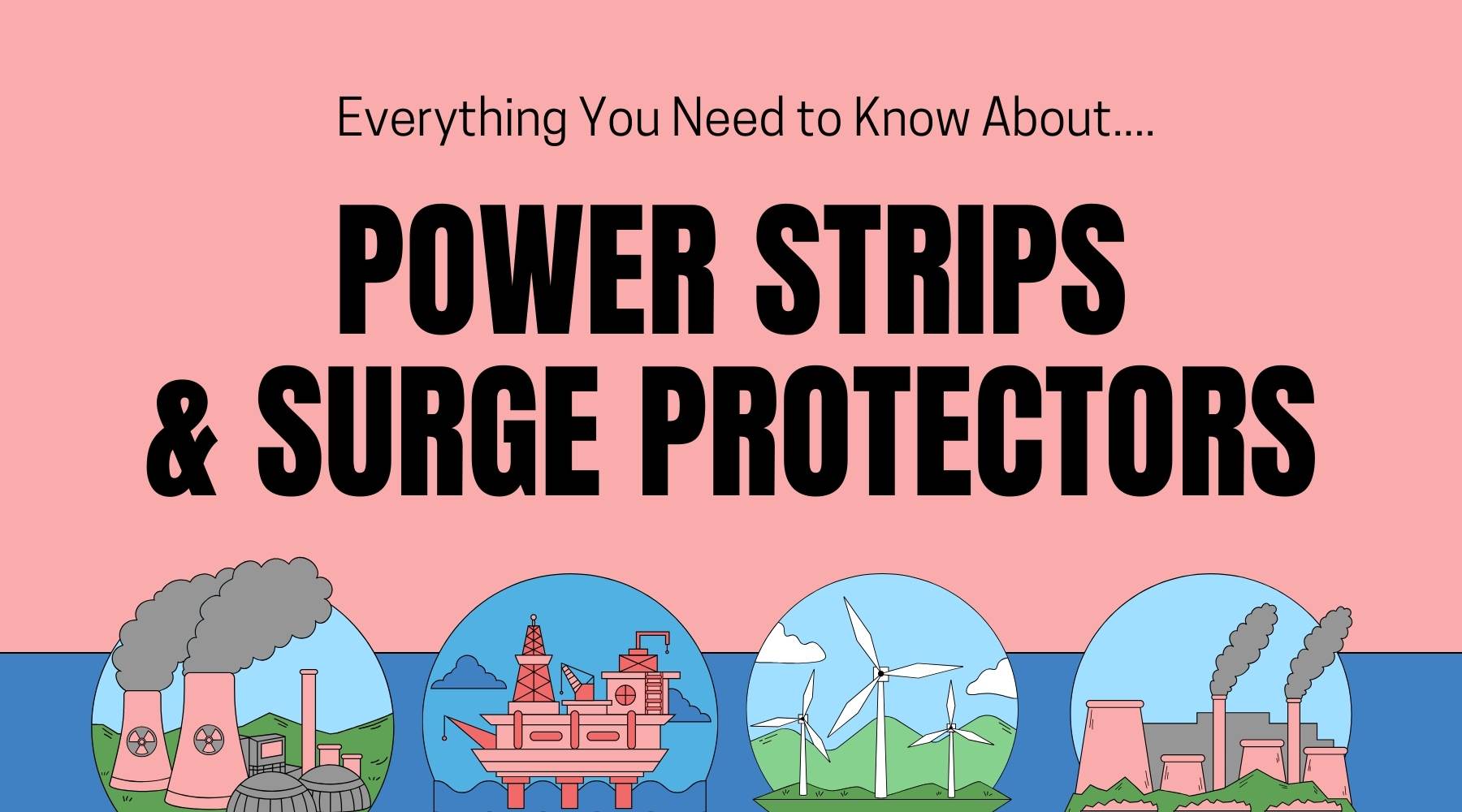 Power Strips & Surge Protectors